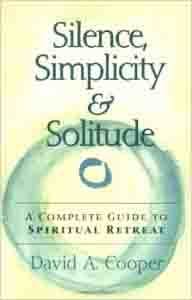 Silence, Simplicity & Solitude