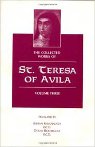 Collected Works of St. Teresa of Avila, The Vol. 3