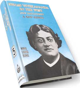 Swami Vivekananda in the West, New Discoveries Vol.5: A New Gospel (Part One)