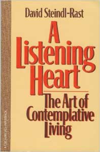 Listening Heart, A: The Art of Contemplative Living