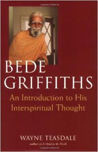 Bede Griffiths: An Introduction to His Interspiritual Thought