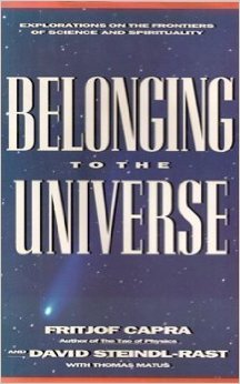 Belonging to the Universe: Exploration on the Frontiers of Science and Spirituality