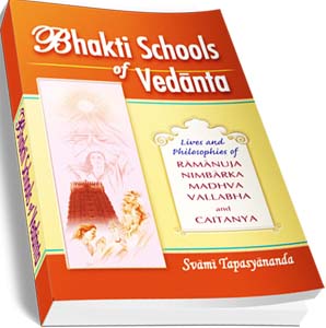 Bhakti Schools of Vedanta: Lives and Philosophies of Ramanuja, Nimbarka, Madhva, Vallabha and Caitanya