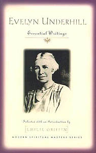 Evelyn Underhill: Essential Writings
