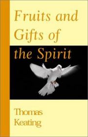 Fruits and Gifts of the Spirit