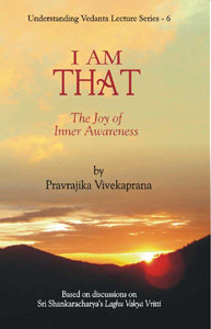 I Am That : The Joy of Inner Awareness (Series#6)