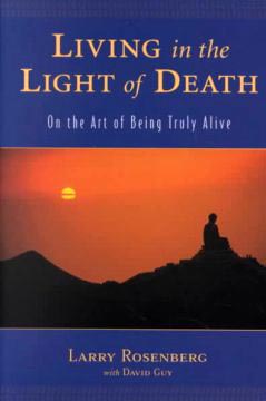 Living in the Light of Death