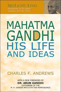 Mahatma Gandhi: His Life and Ideas