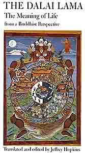 Meaning of Life, The: From a Buddhist Perspective