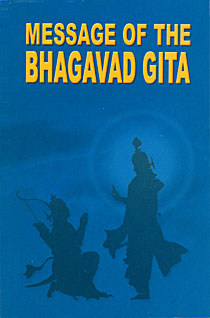 Message of the Bhagavad Gita