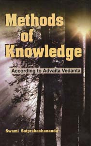 Methods of Knowledge According to Advaita Vedanta