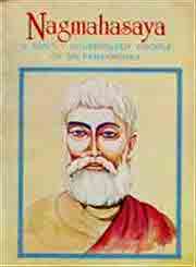 Nagmahasaya: A Saintly Householder Disciple of Sri Ramakrishna