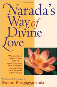 Narada’s Way of Divine Love