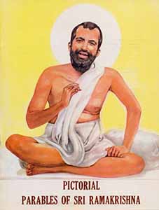 Pictorial Parables of Sri Ramakrishna