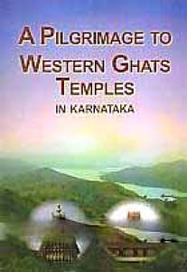 Pilgrimage to Western Ghats Temples in Karnataka, A