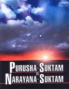 Purusha Suktam and Narayana Suktam