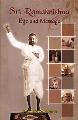 Sri Ramakrishna: Life and Messages