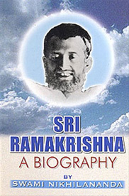 Sri Ramakrishna: A Biography