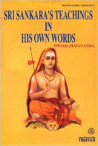 Sankara’s Teachings In His Own Words