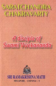Saratchandra Chakravarty: A Disciple of Swami Vivekananda