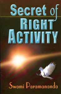 Secret of Right Activity