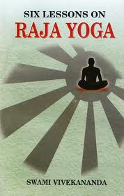 Six Lessons on Raja Yoga
