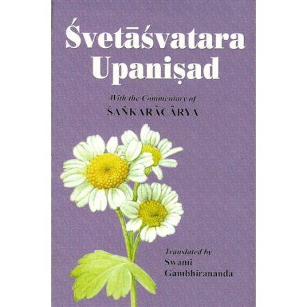 Svetasvatara Upanisad with the commentary of Sankaracarya / Gambhirananda