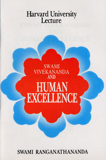 Swami Vivekananda and Human Excellence