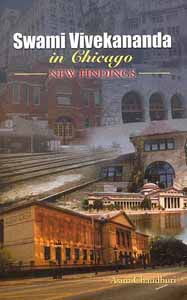 Swami Vivekananda in Chicago: New Findings