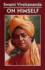 Swami Vivekananda on Himself