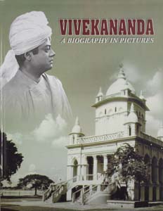 Vivekananda: A Biography in Pictures 6th Ed.
