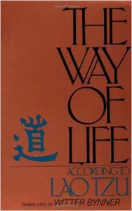 Way of Life, The: According to Lao Tzu