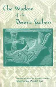 Wisdom of the Desert Fathers, The