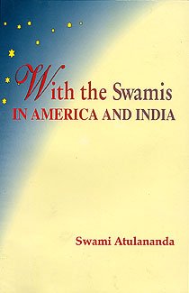 With the Swamis in America and India