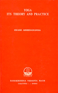 Yoga, Its Theory and Practice