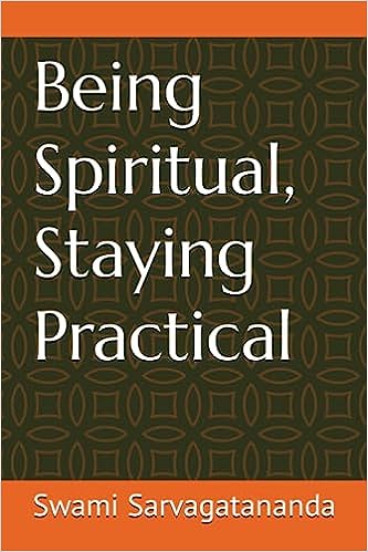 Being Spiritual, Staying Practical